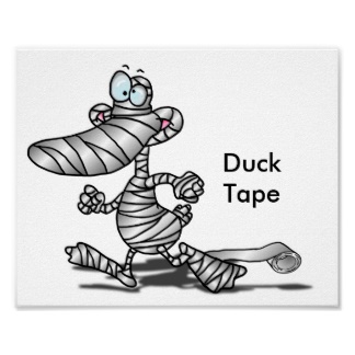 "why Duct Tape?"
